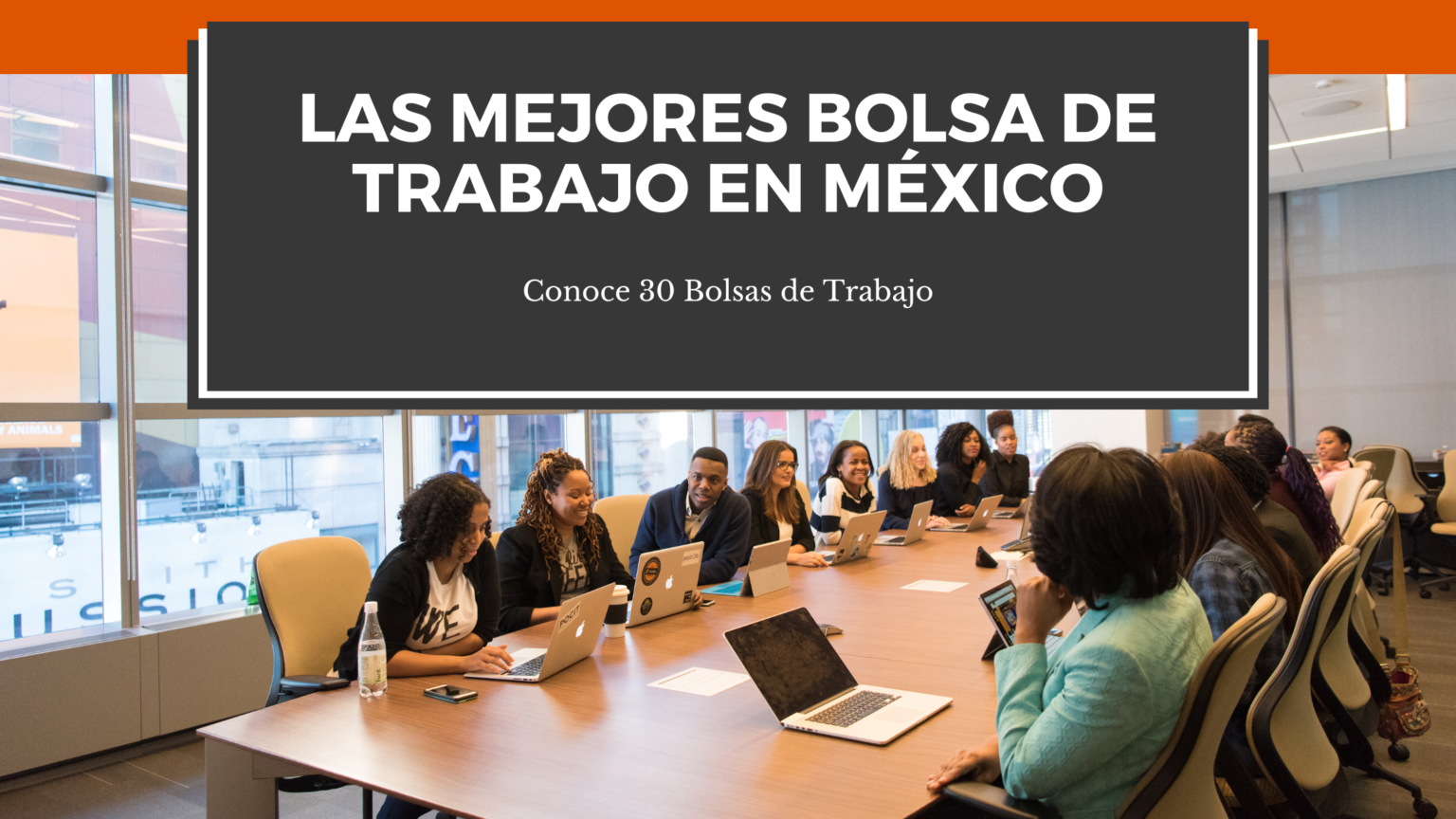 🥇 Las Mejores Bolsas De Trabajo En MÉxico 4404